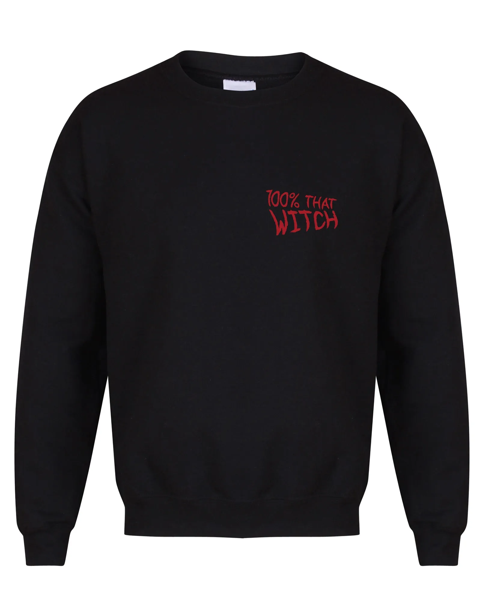 100% That Witch - Chest Design - Unisex Fit Sweater